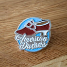 American Duchess Enamel Pin